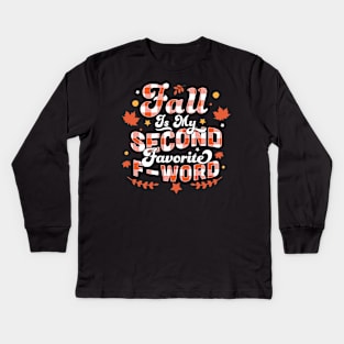 Fall Is My Second Favorite F Word Orange Plaid - Funny Fall Autumn Kids Long Sleeve T-Shirt